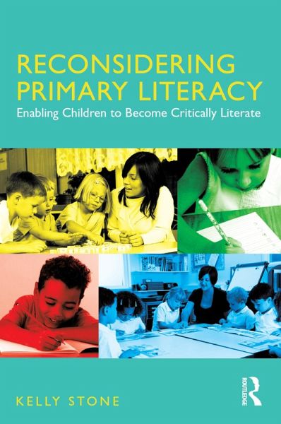Reconsidering Primary Literacy (eBook, PDF) Reconsidering Primary Literacy (eBook, PDF)