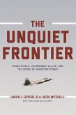 The Unquiet Frontier (eBook, ePUB)