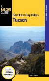 Best Easy Day Hikes Tucson (eBook, ePUB) Best Easy Day Hikes Tucson (eBook, ePUB)