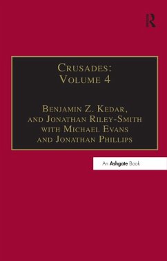 Crusades (eBook, ePUB) - Kedar, Benjamin Z.; Phillips, Jonathan; Riley-Smith, Jonathan