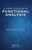 A First Course in Functional Analysis (eBook, PDF)