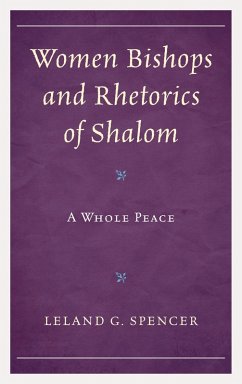 Women Bishops and Rhetorics of Shalom (eBook, ePUB) Cover Women Bishops and Rhetorics of Shalom (eBook, ePUB)