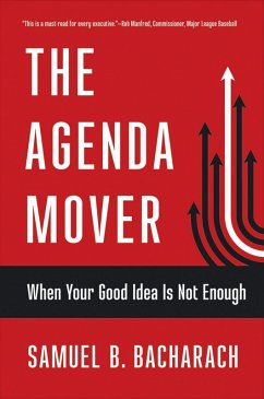 The Agenda Mover (eBook, ePUB) - Bacharach, Samuel B.