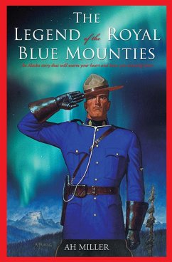 Legend of the Royal Blue Mounties (eBook, ePUB) - Miller, Anthony