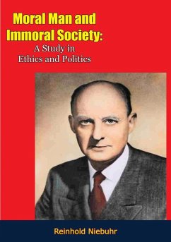 Moral Man and Immoral Society (eBook, ePUB) - Niebuhr, Reinhold