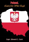 Poland, Land of the White Eagle (eBook, ePUB)