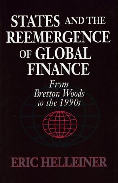 States and the Reemergence of Global Finance (eBook, ePUB)