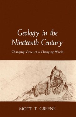 Geology in the Nineteenth Century (eBook, ePUB) - Greene, Mott T.