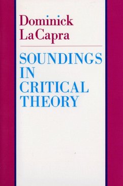 Soundings in Critical Theory (eBook, ePUB) - Lacapra, Dominick