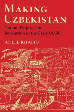 Making Uzbekistan (eBook, ePUB)