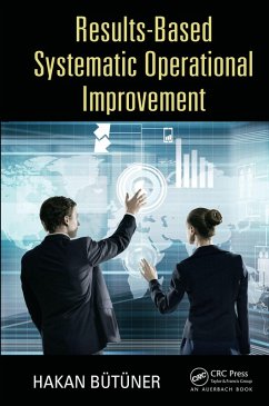 Results-Based Systematic Operational Improvement (eBook, PDF) - Butuner, Hakan