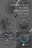 Handbook of In Vitro Fertilization (eBook, PDF)