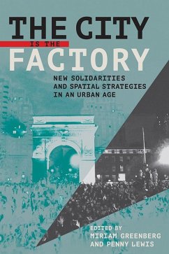 The City Is the Factory (eBook, ePUB)
