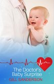 The Doctor's Baby Surprise (eBook, ePUB) The Doctor's Baby Surprise (eBook, ePUB)