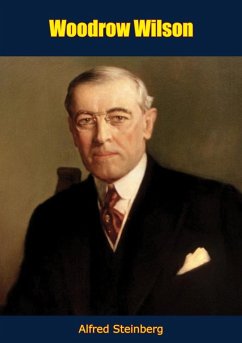 Woodrow Wilson (eBook, ePUB) - Steinberg, Alfred