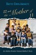 22 and the Mother of 11 (eBook, ePUB) - Bild 1