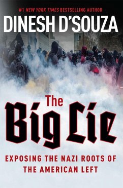 The Big Lie (eBook, ePUB) - D'Souza, Dinesh