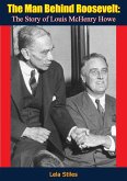 Man Behind Roosevelt (eBook, ePUB)