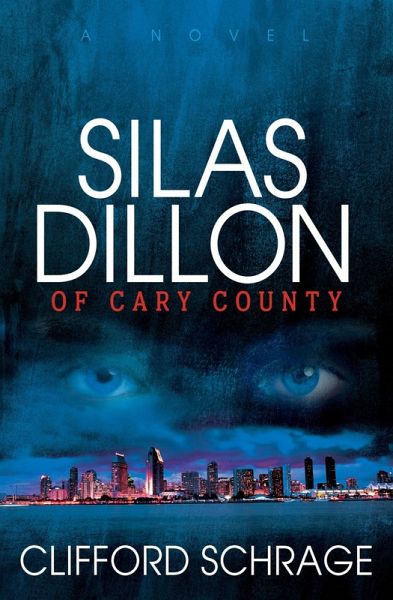 Silas Dillon of Cary County (eBook, ePUB) Silas Dillon of Cary County (eBook, ePUB)