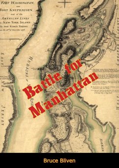 Battle for Manhattan (eBook, ePUB) - Jr., Bruce Bliven