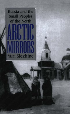 Arctic Mirrors (eBook, ePUB) - Slezkine, Yuri