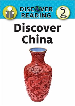 Discover China (eBook, ePUB) - Streza, Katrina Discover China (eBook, ePUB) - Streza, Katrina