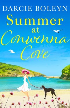Summer at Conwenna Cove (eBook, ePUB) - Boleyn, Darcie