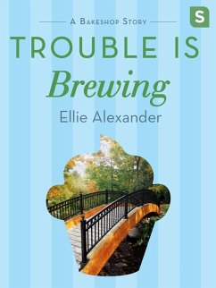 Trouble Is Brewing (eBook, ePUB) - Alexander, Ellie