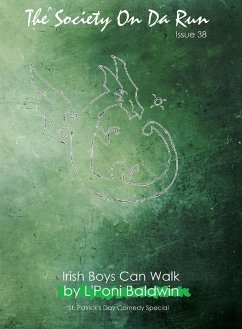 Irish Boys Can Walk: A Short Tale (Empire of Dragons, #21) (eBook, ePUB) - Baldwin, L'Poni