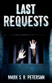 Last Requests (A Time Loop Short Story) (eBook, ePUB) Last Requests (A Time Loop Short Story) (eBook, ePUB)