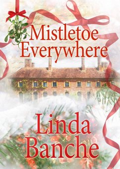 Cover Mistletoe Everywhere (eBook, ePUB)