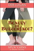 Beauty or Butterface? (eBook, ePUB) Beauty or Butterface? (eBook, ePUB)