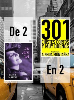 Cover Se me va & 301 Chistes Cortos y Muy Buenos. De 2 en 2 (eBook, ePUB)
