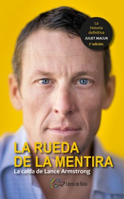 La rueda de la mentira (eBook, ePUB) - Macur, Juliet