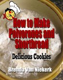 How to Make: Polvorones and Shortbread (eBook, ePUB) How to Make: Polvorones and Shortbread (eBook, ePUB)