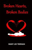 Broken Hearts, Broken Bodies (eBook, ePUB) Broken Hearts, Broken Bodies (eBook, ePUB)