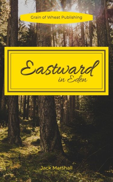 Eastward in Eden (eBook, ePUB)