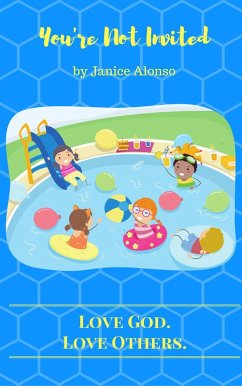 Cover You're Not Invited (Love God. Love Others., #9) (eBook, ePUB)