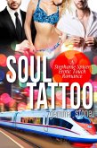 Soul Tattoo (Stephanie Spicer Erotic Touch Romance, #5) (eBook, ePUB)