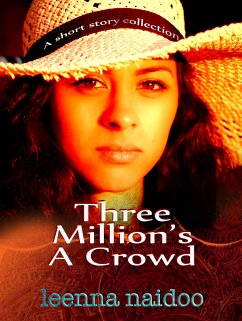 Three Million's A Crowd (eBook, ePUB) - Naidoo, Leenna