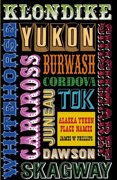 Alaska-Yukon Place Names (eBook, ePUB)