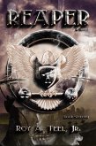 Reaper: The Iron Eagle Series Book Sixteen (eBook, ePUB) Reaper: The Iron Eagle Series Book Sixteen (eBook, ePUB)