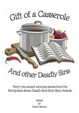 Gift of a Casserole and Other Deadly Sins (eBook, ePUB) Gift of a Casserole and Other Deadly Sins (eBook, ePUB)