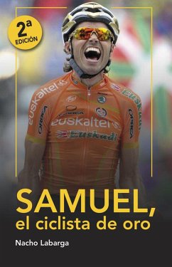 Samuel, el ciclista de oro (eBook, ePUB) - Labarga, Nacho