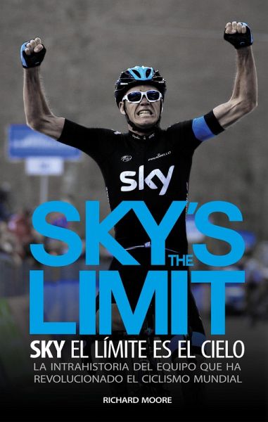 Sky's the limit. Sky, el límite es el cielo (eBook, ePUB)