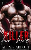 Killer for Hire - Book 1 - Killer Trilogy (eBook, ePUB)