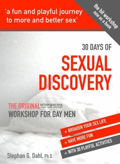 Cover 30 Days Sexual Discovery - the Original Urbangay.Org Workshop for Gay Men (eBook, ePUB)