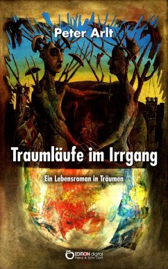 Traumläufe im Irrgang (eBook, PDF) - Arlt, Peter