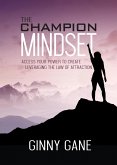 The Champion Mindset (eBook, ePUB) The Champion Mindset (eBook, ePUB)