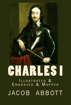 Charles I (eBook, ePUB) - Abbott, Jacob